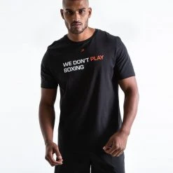 BOXRAW Men Clothing We Don't Play Boxing T-Shirt - Black