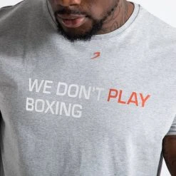 BOXRAW Men Clothing We Don't Play Boxing T-Shirt - Grey 11 BOXRAW Men Clothing We Don't Play Boxing T-Shirt - Grey