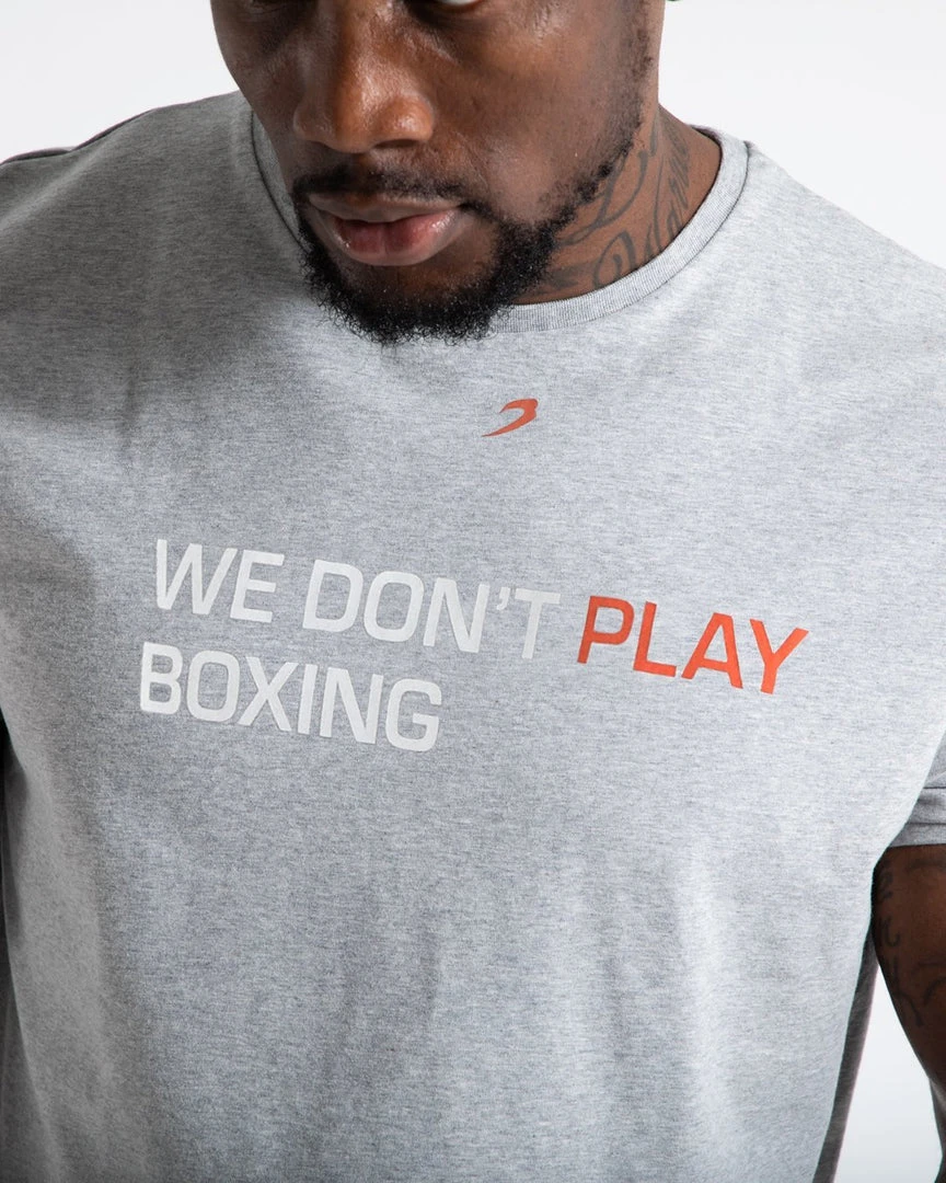 BOXRAW Men Clothing We Don't Play Boxing T-Shirt - Grey 6 BOXRAW Men Clothing We Don't Play Boxing T-Shirt - Grey